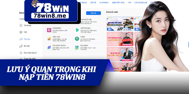 Lưu Ý Quan Trọng Khi Nạp Tiền 78win8