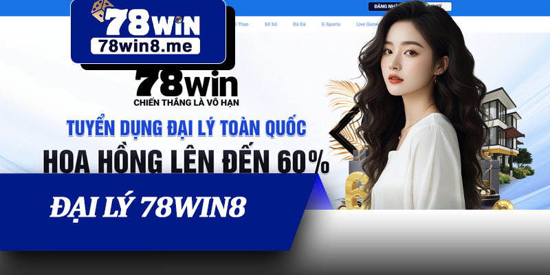 Đại Lý 78win8