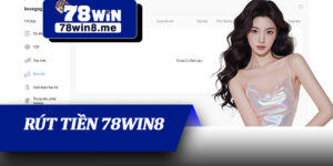 Rút Tiền 78win8